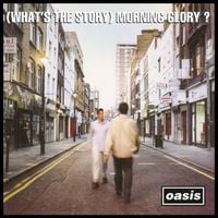 Oasis - (What&rsquo;s The Story) Morning Glory? - 25th Anniversary