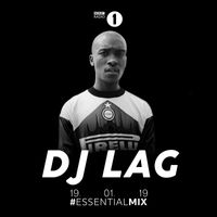 DJ Lag - Essential Mix