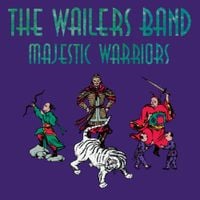The Wailers - Majestic Warriors