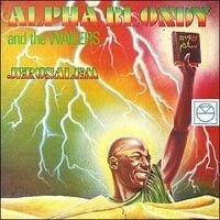 Alpha Blondy And The Wailers - J&eacute;rusalem
