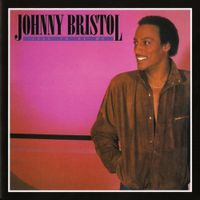 Johnny Bristol - Free to Be Me