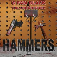 G FAM BLACK &times; Tali Rodriguez - Hammers