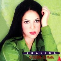 Shakira - Se Quiere, Se Mata