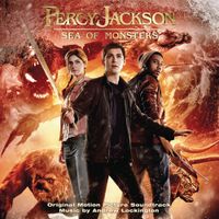 Andrew Lockington - Percy Jackson: Sea of Monsters