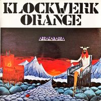 Klockwerk Orange - Abrakadabra