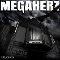 Megaherz - Heuchler