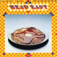 Head East - Flat As A Pancake