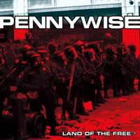Pennywise - Land of the Free?