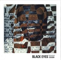 Black Eyes - Cough