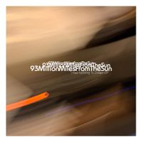 93MillionMilesFromTheSun - I Had Nothing To Dream