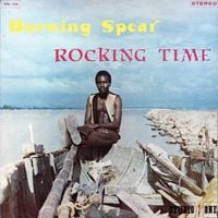 Burning Spear - Rocking Time