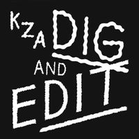 KZA - Dig and Edit