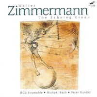 HCD Ensemble / Peter Rundel / Michael Bach - The Echoing Green