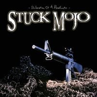 Stuck Mojo - Declaration of a Headhunter
