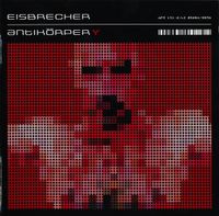Eisbrecher - Antik&ouml;rper