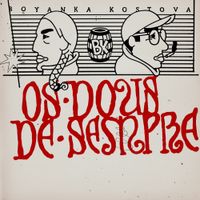 Boyanka Kostova - Os Dous De Sempre