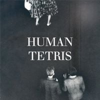 Human Tetris - Human Tetris