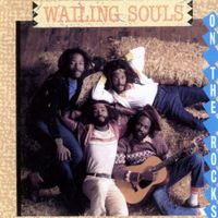 Wailing Souls - On The Rocks