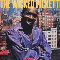 Wilson Pickett - The Wicked Pickett