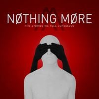 NOTHING MORE - Do You Really Want It?