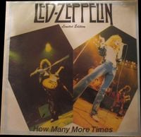 Led Zeppelin - How Many More Times
