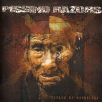 Pissing Razors - Fields Of Disbelief
