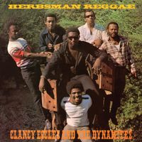 Clancy Eccles And The Dynamites - Herbsman Reggae