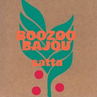 Boozoo Bajou - Satta