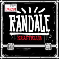 Kraftklub - Randale