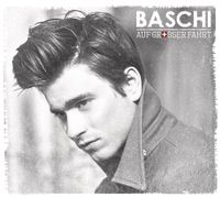 Baschi - Auf grosser Fahrt