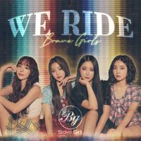 BBGIRLS - We Ride
