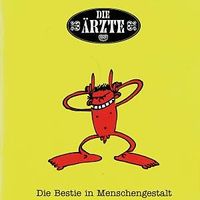 Die &Auml;rzte - Die Bestie in Menschengestalt