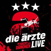 Die &Auml;rzte - Die Nacht der D&auml;monen