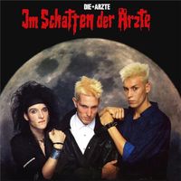 Die &Auml;rzte - Im Schatten der &Auml;rzte
