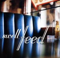 Swell - Feed