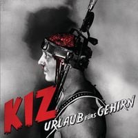 K.I.Z - Urlaub f&uuml;rs Gehirn