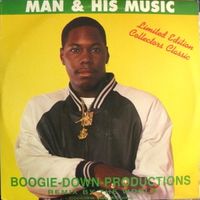 Boogie Down Productions - Man & His Music (Remixes from Around the World)