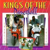 Charlie Chaplin & Josey Wales - Kings Of The Dancehall