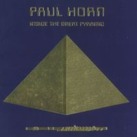 Paul Horn - Inside the Great Pyramid
