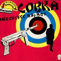 Mad Cobra - Mercyless Bad Boy