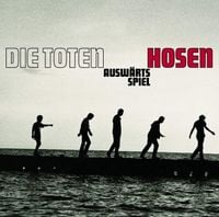 Die Toten Hosen - Ausw&auml;rtsspiel