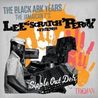 Various Artists - Lee ''Scratch'' Perry & Friends - The Black Ark Years (The Jamaican 7"s)