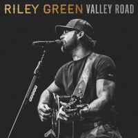 Riley Green - Valley Road