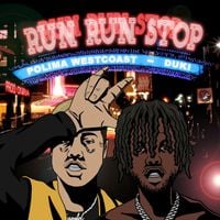 Polim&aacute; Westcoast & Duki - Run Run Stop