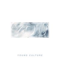 Young Culture - You