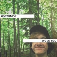 Park National - The Big Glad