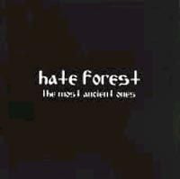 Hate Forest - The Most Ancient Ones