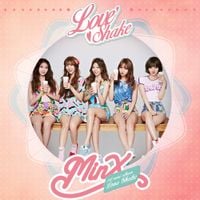MINX - Love Shake