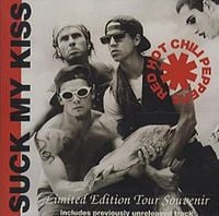Red Hot Chili Peppers - Suck My Kiss