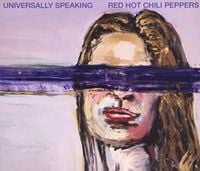 Red Hot Chili Peppers - Universally Speaking